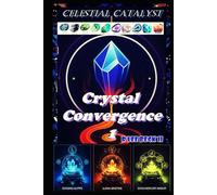 Celestial Catalyst: Blackstone Crystal Convergence 1