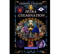 Celestial Catalyst: Blackstone Petra Culmination