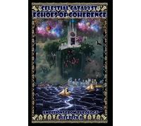 Celestial Catalyst: Echoes of Coherence, Ambitions from Theology