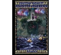 Celestial Catalyst: Echoes of Coherence, Ambitions from Theology