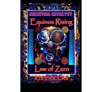 Celestial Catalyst: Equinox Rising, Law of Zero