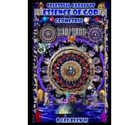 Celestial Catalyst: Essence of God Geometric