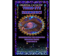 Celestial Catalyst: Third Eye Harmonics Recalibrating the Operator’s Harmonic Signal