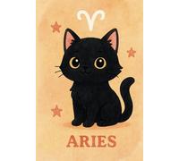 Celestial Cats: A Zodiac Notebook for the Mystically Meowgical - Aries