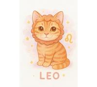 Celestial Cats: A Zodiac Notebook for the Mystically Meowgical - Leo