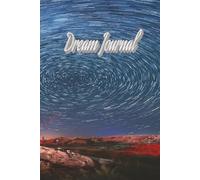 Celestial Dream Journal: Midnight Starry Sky Edition: Guided Notebook for Recording Nightly Visions, Symbol Analysis and Emotional Tracking