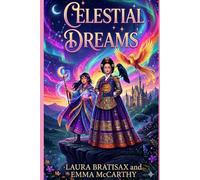 Celestial Dreams: A International Legends book