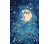 Celestial Earth Journal: A Dreamy Notebook Featuring Nature Patterns, the Moon, and a Galaxy Sky - Perfect for Writing, Mindfulness, and Creative Inspiration