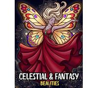 Celestial & Fantasy Beauties: A Bold & Easy Coloring Book : Large Print Angels, Fairies, Mermaids, Witches, and Mystical Figures for Mindful Relaxation (Bold & Simple - Stress Relief)