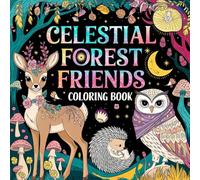 Celestial Forest Friends Coloring Book: Forest Animals with Celestial Crown and Star Dust
