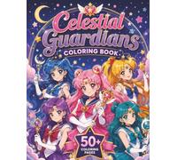 Celestial Guardians Coloring Book: With 50+ Beautiful Coloring Pages | Perfect Gift For All Fans.