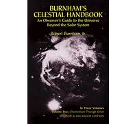 Celestial Handbook: v. 2: An Observer's Guide to the Universe Beyond the Solar System (Dover Books on Astronomy)