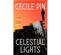 Celestial Lights: the dazzling new novel from the author of Wandering Souls