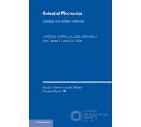 Celestial Mechanics : Classical and Modern Methods