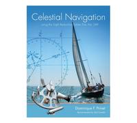 Celestial Navigation: using the Sight Reduction Tables Pub. No. 249