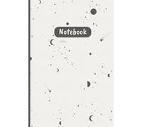 Celestial Night Sky Notebook - Minimalist Moon & Stars Journal | Elegant Cosmic Aesthetic Writing Book: A Minimalist Space-Themed Notebook Featuring ... for Journaling & School #AestheticNotebook