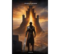 Celestial Shadow: Crown of Iron & Ash: The Southern Citadel (Celestial Shadow - *The Soul Forge Saga*)