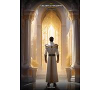 Celestial Shadow: The Un-Mana Infiltrator: The Academy of Shadows (Celestial Shadow - *The Soul Forge Saga*)