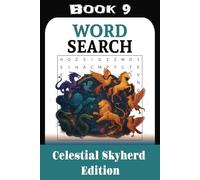 Celestial Skyherd Word Search Book: 50 Puzzles Inspired by Constellations, Cosmic Creatures, and the Mysteries of the Sky