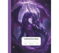 Celestial Spell Dragon Composition Notebook | College Ruled Fantasy Journal | Cosmic Magic Cover: Designed to capture bold thoughts and imaginative worlds