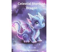 Celestial Stardust Dragon: Coloring Adventure
