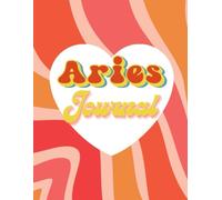 Celestial Vibes: A Hippie-Inspired Aries Journal