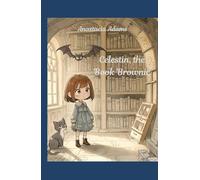 Celestin, The Book Brownie (Oklahoma Fey Series)