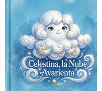 Celestina, la Nube Avarienta