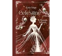 Celestine: A 1900s Parisian Christmas Fairy Tale Romance
