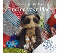 Celestine and the Hare: Finding Your Place