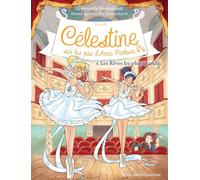 Célestine C2 T8 Les Rêves les plus grands