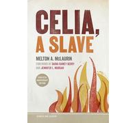 Celia, a Slave: 5 (Gender and Slavery)