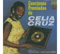 Celia Cruz - Canciones Premiadas De Celia Cruz Con La Sonora Matancera