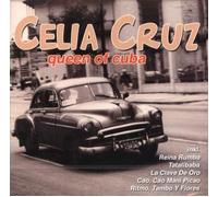 Celia Cruz - Queen Of Cuba