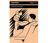 Celia en el mundo (El libro de bolsillo - Literatura)