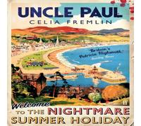 Celia Fremlin Uncle Paul : The 'Irresistible' (Val McDermid) Classic Mystery Celia Fremlin Multicolor