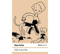 Celia, lo que dice / Celia, says (El libro de bolsillo - Literatura)