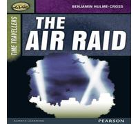 Celia Warren Rapid Stage 9 Set A: Time Travellers: The Air Raid Paperback Book Celia Warren Multicolor