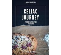 Celiac Journey: Finding Gluten-Free Treasures