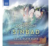 Celil Refik Kaya – Carlo Domeniconi: Sinbad – A Fairy Tale for Solo Guitar, Op. 49 – CD