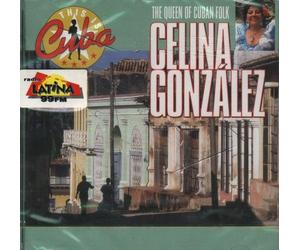 Celina Gonzalez - The Queen of Cuban Folk (UK Import)