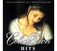 Celine Dion Hits performed by a different Vocalist Patti Lewis - for all people who love the songs but dislike the Voice of Celine Dion(CD Album, 14 Tracks) Beauty And The Beast / Think Twice / My Heart Will Go On / All By Myself / It's All Coming Back To Me etc..