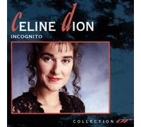 Céline Dion - Incognito