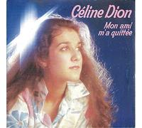 céline dion - mon ami m'a quittée / la do do la do