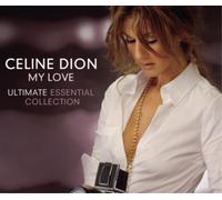 Celine Dion - My Love: Ultimate Essential Collection