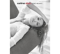 Celine Dion: One Heart: Piano / Vocals / Chords