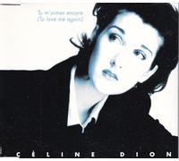 Celine Dion - Tu M'Aimes Encore (To Love Me Again)