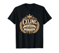 Celine Legend Crown Crest Name Graphic Text Woman Myth Regal T-Shirt