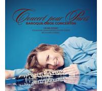 Céline Moinet, Folkwang Kammerorchester Essen - Concert pour Paris - Baroque Oboe Concertos