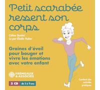 Céline Santini - Petit Scarabée Ressent Son Corps (2cd)